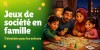 Jeux de société en famille : 7 bienfaits pour les enfants (et nos idées par âge)