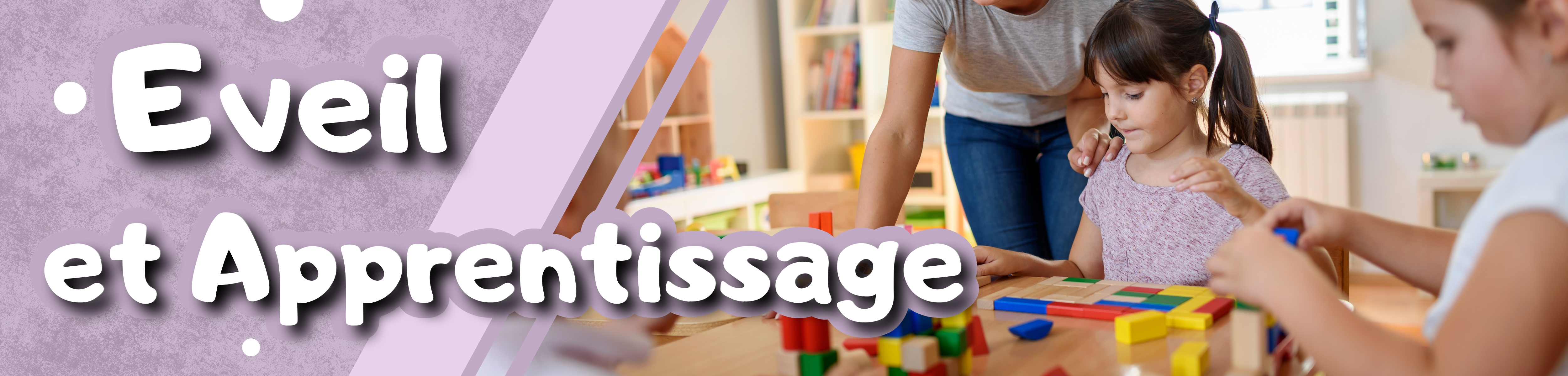 Eveil & Apprentissage