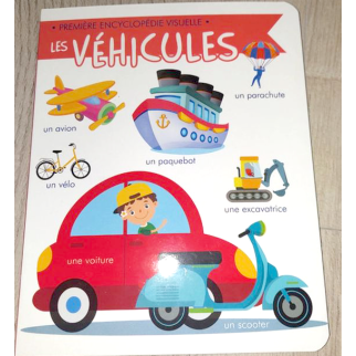 PREMIERE ENCYCLOPEDIE VISUELLE LES VEHICULES