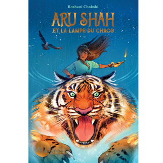 ARU SHAH ET LA LAMPE DU CHAOS T1