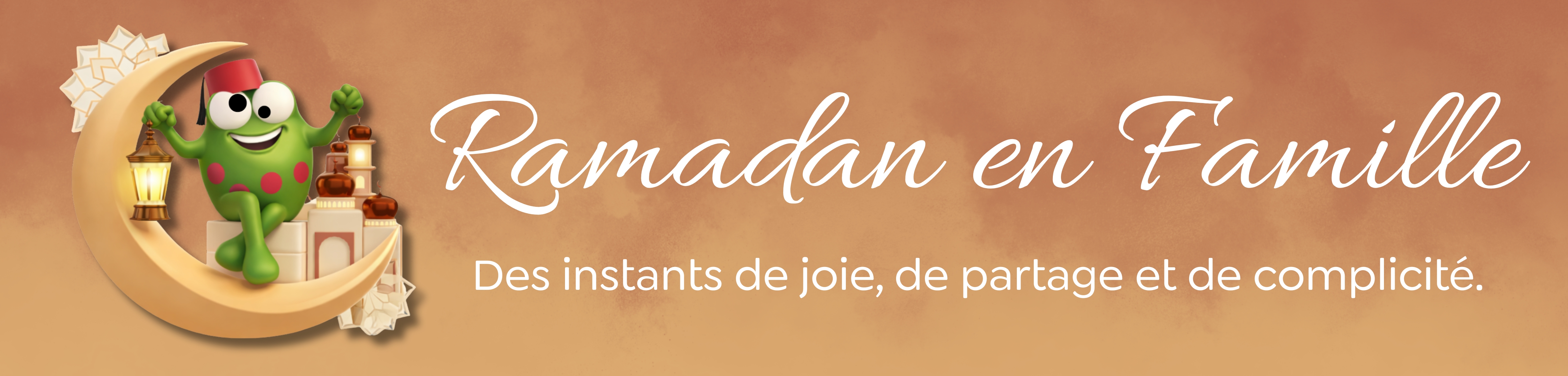 Ramadan en Famille Ramadan en Famille