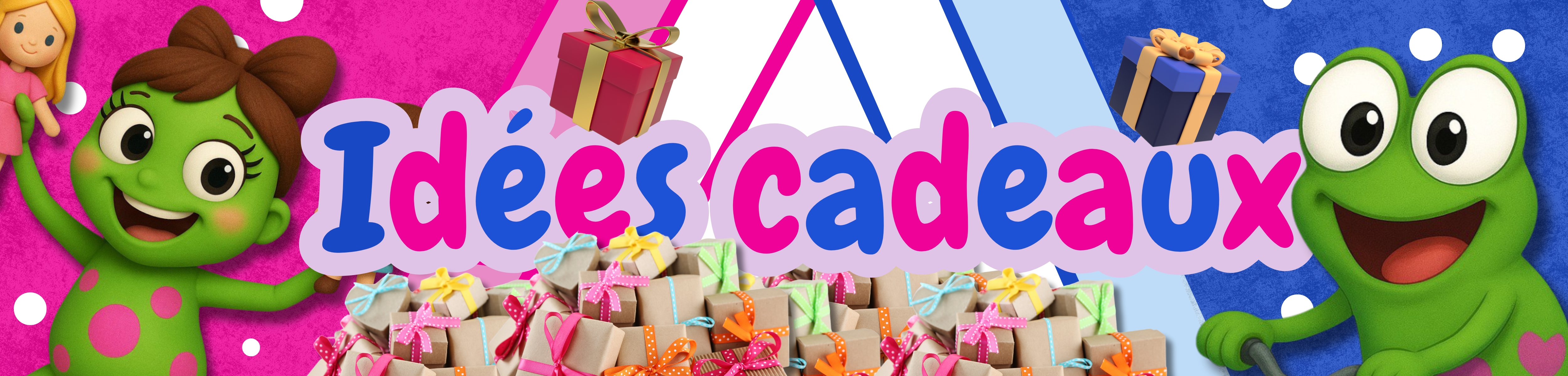 Idées cadeaux
