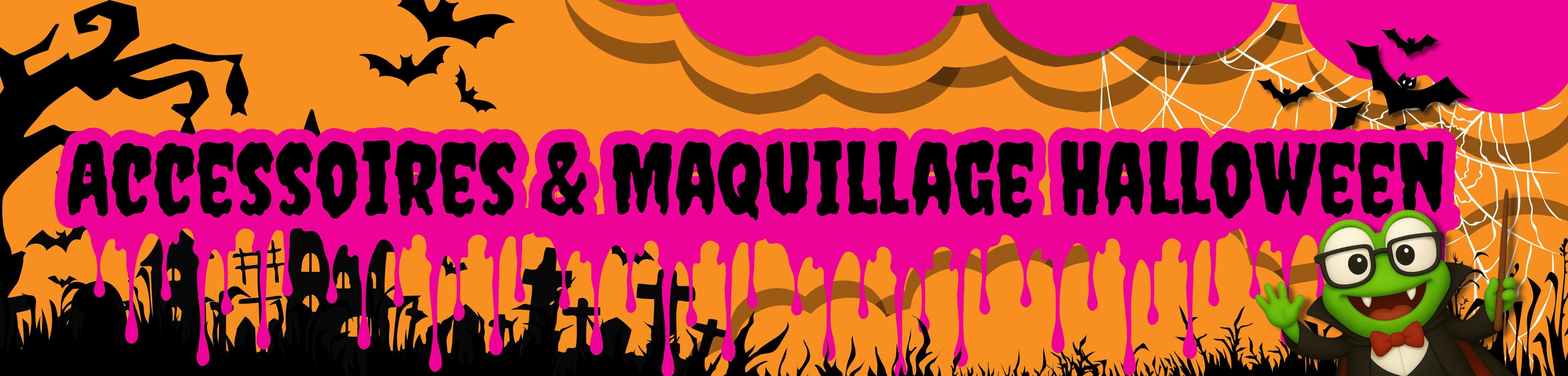Accessoires & Maquillage Halloween