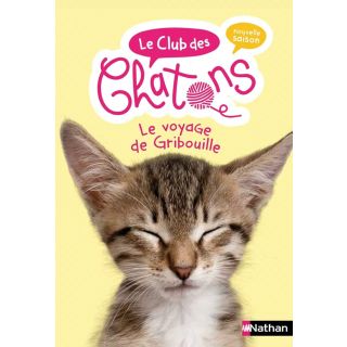 Le club des chatons le voyage de gribouille